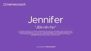 How to Pronounce Jennifer