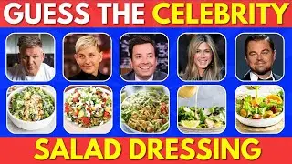 Guess Celebrities Favorite Salad Dressing 🥗🍴👨&zwj;🍳  | Foodie Trivia