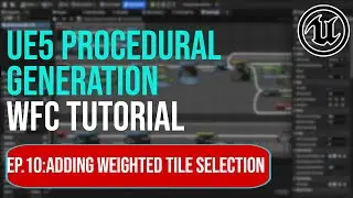 UE5 Procedural Generation in Blueprints &ndash; Wave Function Collapse Ep.10: Weighted Tile Selection