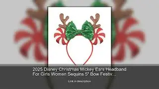 2025 Disney Christmas Mickey Ears Headband For Girls Women Sequins 5