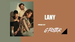 Lany Type Beat 2022 | Pop Type Beat - Trail