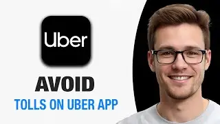 How To Avoid Tolls on Uber Driver App (WORKING 2026!)
