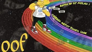 Remix Oof - DJ MILAD 1