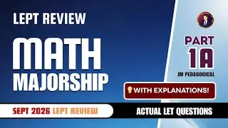 Math Major Part 1-A: Let Review 50 Items | March 2026 LET