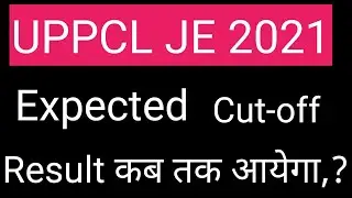 UPPCL JE expected cutoff JE CIVIL || uppcl je 2021 exam review || uppcl je civil result date