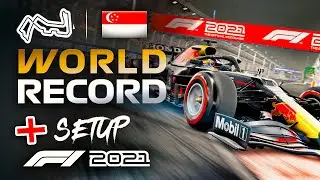 HOW to get the SINGAPORE WORLD RECORD?! Track Guide + Setup - F1 2021