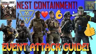 Nest Containment Event! Attacking Guides, Tips and Tricks👍 | Arcade Event😜 | R6 Guide👌 | ROGS