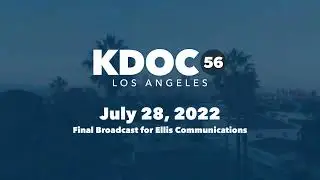 KDOC-TV 56 Los Angeles Final Sign Off & Switch to TCT Network - July 28-29, 2022 11:59pm