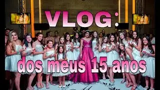 VLOG DA MINHA FESTA DE 15 ANOS #15daMarangoni