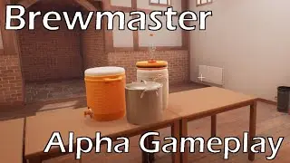 Brewmaster - Alpha Gameplay