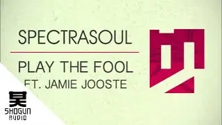 SpectraSoul - Play The Fool ft Jamie Jooste (Friction BBC Radio 1 Rip)