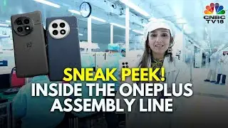 OnePlus' Latest Flagship Device Is Getting Built In Shenzhen, China | OnePlus 13 | N18V
