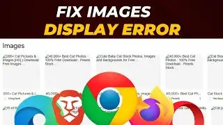 Как исправить проблему с отображением изображений в браузерах Chrome или Edge