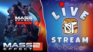 LIVE 🔴 Mass Effect 2 🌌 TREASON, RITE OF PASSAGE & OLD BLOOD!