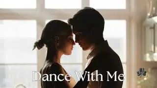 Dance With Me