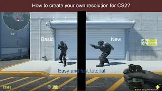 How to create your own resolution for CS2?