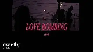 TEDz - LOVE BOMBING