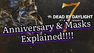 DBD Masks + Anniversary Explained In 2 Minutes! Everything You Need To Know&hellip;