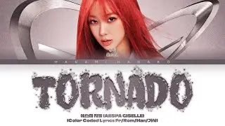 {VOSTFR} AESPA (에스파) - 'TORNADO (GISELLE Solo)' (Color Coded Lyrics Français/Rom/Han/가사)