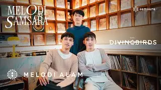 DivingBirds - I Won&rsquo;t Be Long, Why Won&rsquo;t You Live At Melodi Samsara