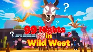 Can i Survive in 99 Nights in Wild West? - Roblox Walkthrough 4K