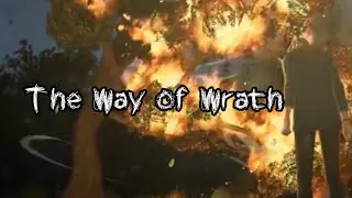 The Way Of Wrath | Ft. Life is Strange Before The Storm [Edit]