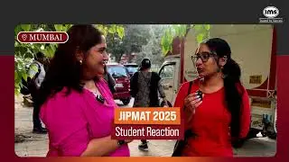 JIPMAT 2025 Student Reaction & Honest Review on Paper Level