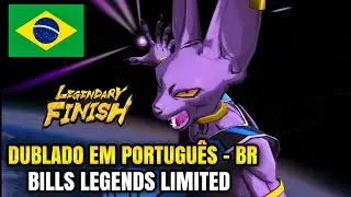 DRAGON BALL LEGENDS EM PORTUGU&Ecirc;S - BR | BILLS LEGENDS LIMITED | DB LEGENDS DUBLADO