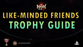 Nioh 3 &ndash; Like-Minded Friends Trophy Guide | How to Paint Kusanagi