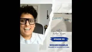 Listening & Learning with Shivani Dhamija