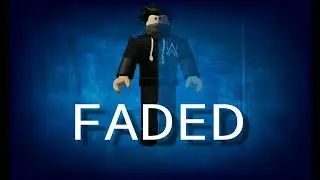 Roblox Music Video - Faded