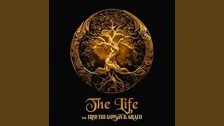 The Life (feat. Fred The Godson & Grafh)