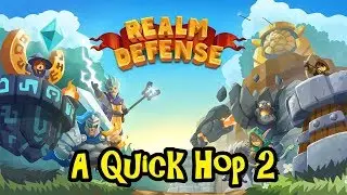 Realm Defense: Hero Legends TD - A Quick Hop 2