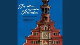 Hört ihr Leut und lasst euch sagen (Deutsches Volkslied)