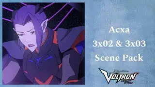 Пакет сцен Acxa 3x02 и 3x03