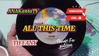 ALL THIS TIME by TIFFANY (1988) @anak9273 