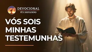 DEVOCIONAL 08/01 | A Missão Que Todo Crente Recebeu