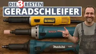 Die 3 besten Geradschleifer - DeWalt, Bosch & Makita