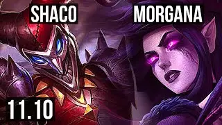 SHACO vs MORGANA (JUNGLE) | 10/0/5, 3.0M mastery, Rank 8 Shaco, Legendary | KR Grandmaster | v11.10