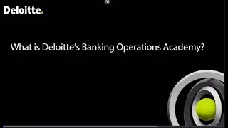 What is Deloitte's Banking Operations Academy
