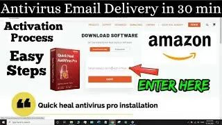 Quick heal antivirus Amazon EMAIL delivery | Amazon Email delivery Setup Process