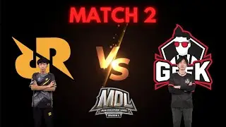 RRQ SENA vs GEEK FAM JR | MATCH 2 | MDL PLAYOFFS SEASON 4 - DAY 1
