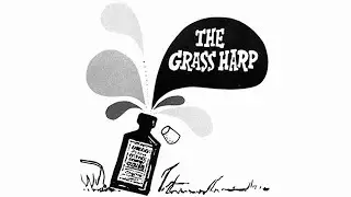 Pick Yourself a Flower/Reach Out – Karen Morrow, Barbara Cook, Company (THE GRASS HARP)