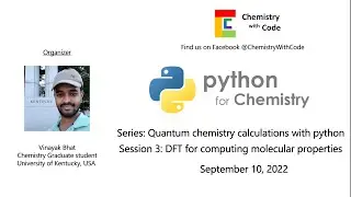 Quantum chemistry calculations with python: S3 (final) - DFT for computing molecular properties