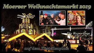 Reportage - Moerser Weihnachtsmarkt 2019 auf dem Kastellplatz
