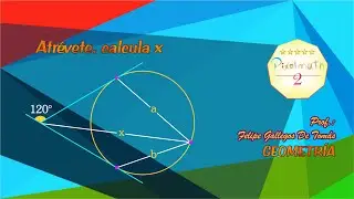 [La bella Geometría] Atrévete a calcular X 😱