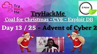 day 13 of 25 - Coal for Christmas - tryHackMe - CVE - Exploit DB