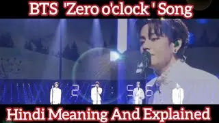 BTS Song 'Zero o'clock ' Hindi Meaning And Explained