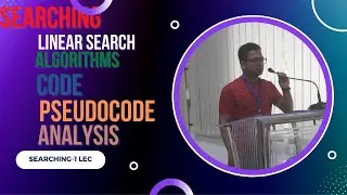 What is Searching  ?| | Linear Search Algorithm with example ||Code  ||pseudocode|| Analysis (Time)