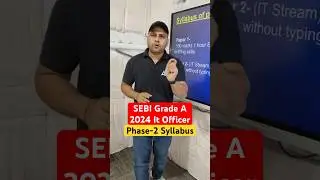 SEBI Grade A IT Officer Phase 2 Syllabus in 45 Seconds 🔴 #sebigradea #sebinotification #sebi
